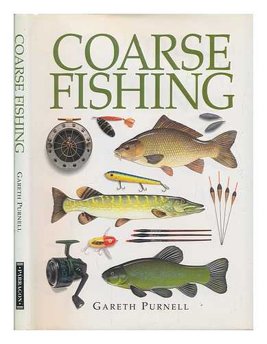 PURNELL, GARETH - Coarse fishing / Gareth Purnell