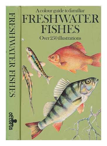 CIHAR, JIR - A colour guide to familiar freshwater fishes