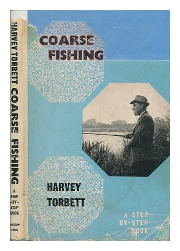 TORBETT, HARVEY DOUGLAS LOUIS - Coarse Fishing