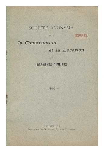 SOCIETE ANONYME - Societe anonyme pour la construction et la location de logements ouvriers