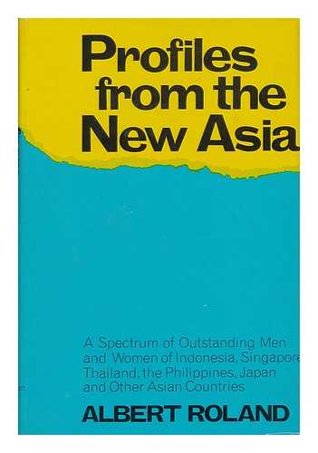 ROLAND. ALBERT - Profiles from the New Asia