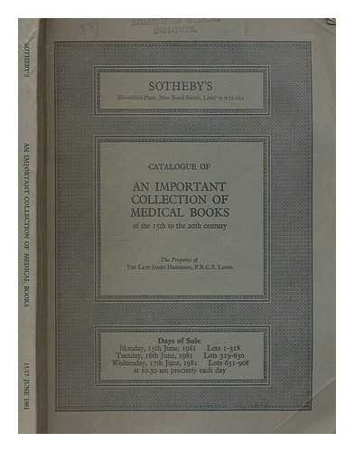 SOTHEBY'S - Catalogue of an important collection of medical books from the 15th to the 20th century