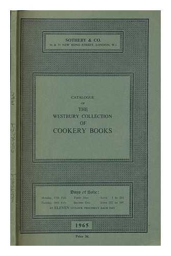 SOTHEBY & CO. (LONDON, ENGLAND) - Catalogue of the Westbury collection of cookery books