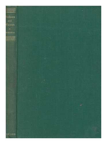 ROBERTS, S. C. (1887-1966) - Holmes & Watson : a miscellany