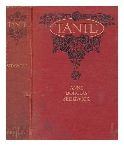SEDGWICK, ANNE DOUGLAS (1873-1935) - Tante