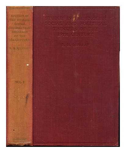 MURRAY, ROBERT HENRY (1874-1947) - Studies in the English social and political thinkers of the nineteenth century