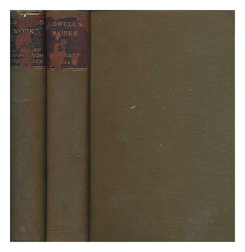 LOWELL, JAMES RUSSELL (1819-1891) - The writings of James Russell Lowell - 2 volumes