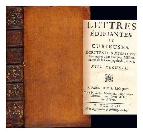 THE JESUITS - Lettres difiantes et curieuses: crites des missions trangeres, par quelques missionnaires de la C. de J.: XII Recueil