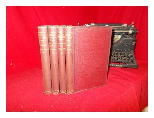 HAUSRATH, ADOLF (1837-1909). HUXLEY, LEONARD. WARD, HUMPHRY MRS (1851-1920) - A history of the New Testament times