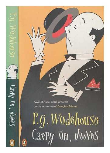 WODEHOUSE, P. G. (PELHAM GRENVILLE) (1881-1975) - Carry on, Jeeves / P.G. Wodehouse