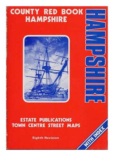 ESTATE PUBLICATIONS - Hampshire : street maps with index, administrative districts, population gazetteer, road map with index