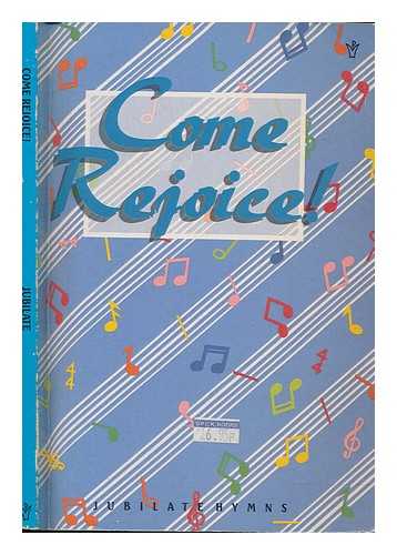 PERRY, MICHAEL - Come rejoice! / edited by Michael Perry