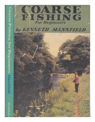 MANSFIELD, KENNETH - Coarse fishing for beginners