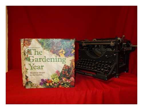 THE READER'S DIGEST ASSOCIATION - The gardening year