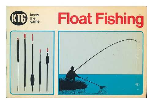 DYSON, COLIN - Float fishing