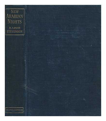 STEVENSON, ROBERT LOUIS (1850-1894) - New Arabian nights
