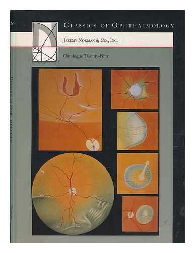 JEREMY NORMAN - Catalogue / 24 Classics on ophthalmology