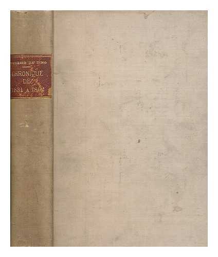 DINO, DOROTHE DUCHESSE DE (1793-1862) - Chronique de 1831  1862 / publi avec des annotations et un index biographique par la princesse Radziwill, ne Castellane v.1. 1831-1835