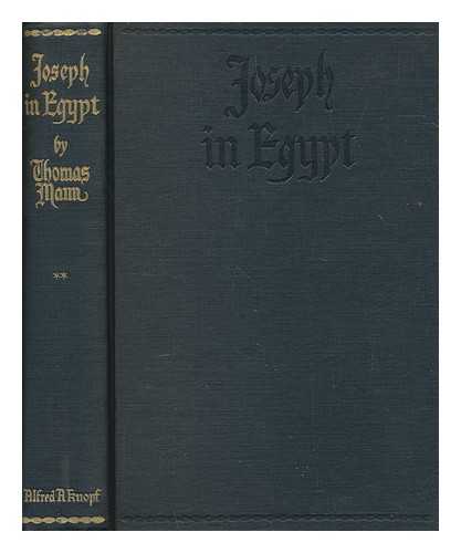 MANN, THOMAS (1875-1955) - Joseph in Egypt ... / translated from the German for the first time by H. T. Lowe-Porter - volume 2