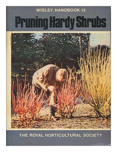 CLAYTON, JOHN - Pruning hardy shrubs / John Clayton