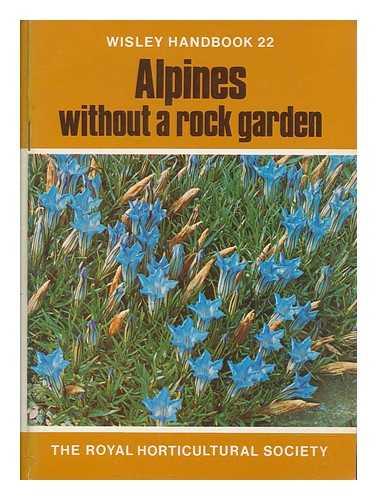 INGWERSEN, WILL - Alpines without a rock garden / Will Ingwersen