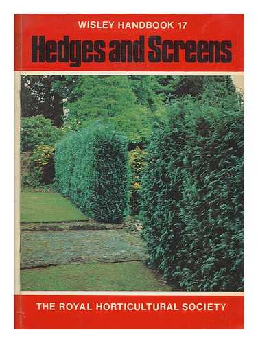 SHEPHERD, F. W. (FREDERICK WILLIAM) - Hedges and screens / F.W. Shepherd