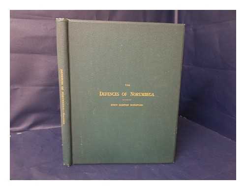 HORSFORD, EBEN NORTON (1818-1893) - The Defences of Norumbega and a Review of the Reconnaissances of Col. T. W. Higginson, Professor Henry W. Haynes, Dr. Justin Winsor, Dr. Francis Parkman, and Rev. Dr. Edmund F. Slater