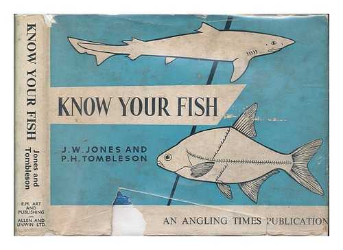 JONES, J. W - Know your fish