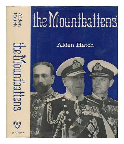 HATCH, ALDEN P - The Mountbattens