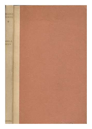 GREY, PAMELA (1871-1928) - Shepherd's crowns: a volume of essays