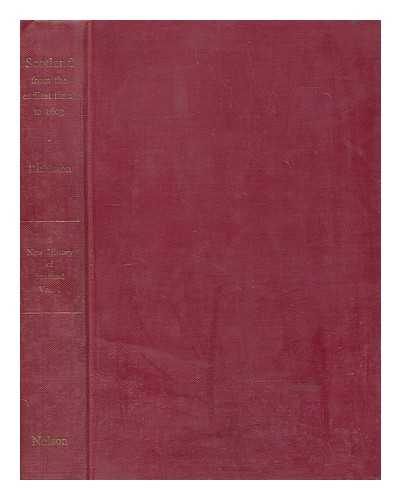 DICKINSON, WILLIAM CROFT (1897-1963) - Scotland, from the earliest times to 1603 / William Croft Dickinson - Volume 1