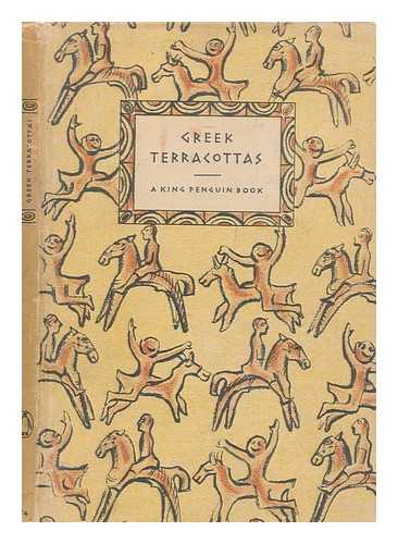 WEBSTER, T. B. L. (1905-1974) - Greek terracottas / T. B. L. Webster