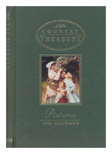 COUNTRY TREASURE SERIES - Autumn: The Orchard