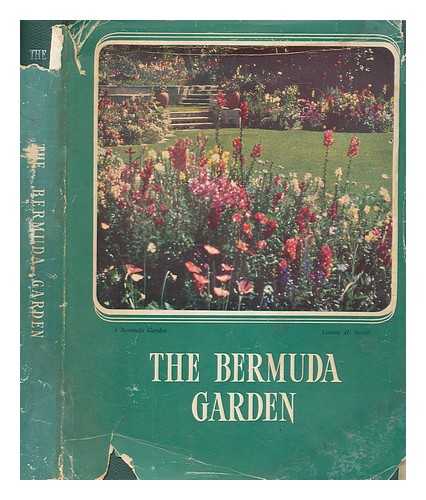 WHITNEY, CHRISTINE M - The Bermuda garden / edited by Christine M. Whitney