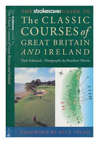 Edmund, Nick - Strokesaver guide to the classic courses
