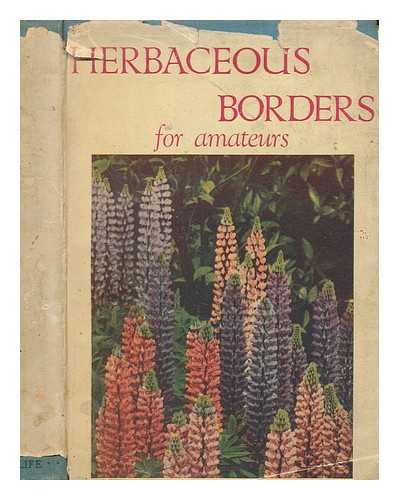 WOOLLEY, ROBERT VERNON GIFFARD - Herbaceous borders for amateurs