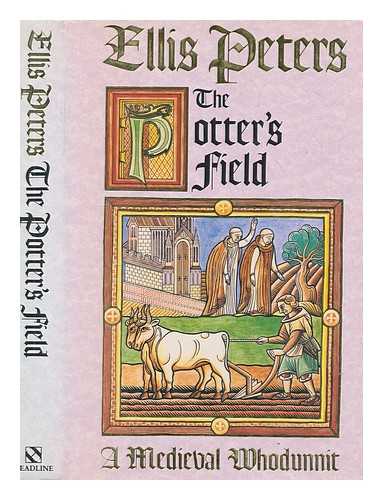 PETERS, ELLIS (1913-1995) - The potter's field