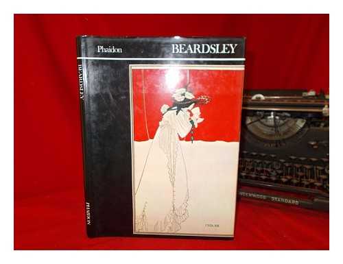 BEARDSLEY, AUBREY (1872-1898) - Beardsley / (text by) Simon Wilson