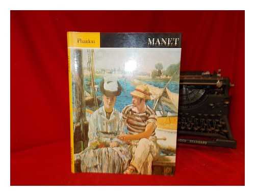 MANET, DOUARD 1832-1883 - Manet / [text by] John Richardson