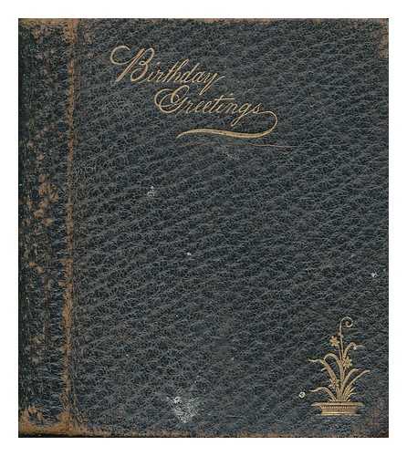 W. P. NIMMO, HAY AND MITCHELL - Birthday greetings consisting of poetical extracts and mottoes for every day in the year