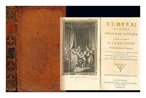 ROUSSEAU, JEAN-JACQUES (1712-1778) - Eloisa: or, A series of original letters collected and published by J. J. Rousseau. Translated from the French [by William Kenrick] ... A new edition: volume II