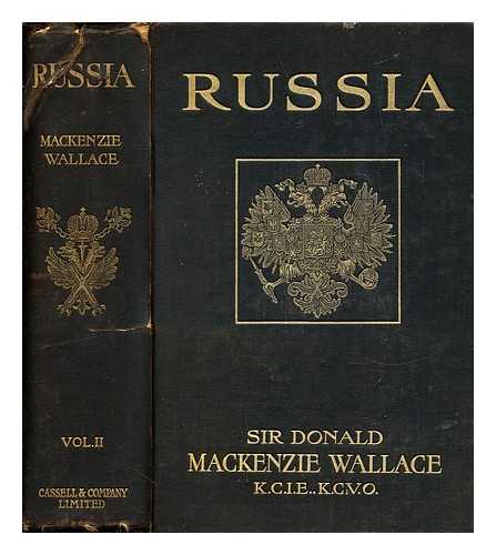 WALLACE, DONALD MACKENZIE SIR (1841-1919) - Russia
