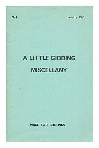 OSTLER, REV. L. F. FRIENDS OF LITTLE GIDDING - A Little Gidding Miscellany: No. 1: January 1966