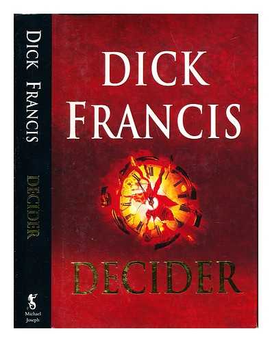 FRANCIS, DICK - Decider / Dick Francis