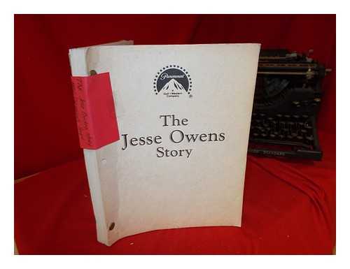 GAST, HAROLD - The Jesse Owens story: film script