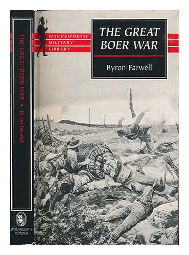 FARWELL, BYRON - The great Boer war / Byron Farwell