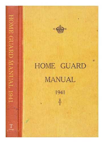 MCCUTCHEON, CAMPBELL - Home guard manual 1941 / with an introduction by Campbell McCutchoen