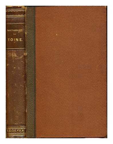 MAUPASSANT, GUY DE (1850-1893) - Toine