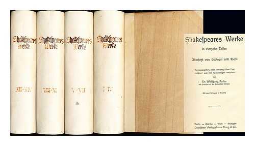 SHAKESPEARE, WILLIAM (1564-1616). TIECK, LUDWIG (1773-1853). TIECK, DOROTHEA. BAUDISSIN, WOLF GRAF (1789-1878). SCHLEGEL, AUGUST WILHELM VON (1767-1845) - Shakespeares Werke in four volumes in fourteen parts