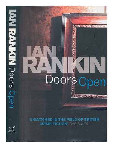 RANKIN, IAN - Doors open / Ian Rankin